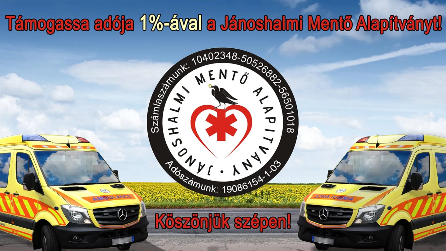 Segítse a Jánoshalmi Mentő Alapítványt